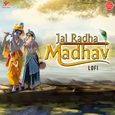 Jai Radha Madhav Lofi