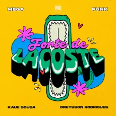 Mega Funk Forte de Lacoste