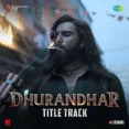 Dhurandhar Title Track