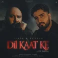 Dil Kaat Ke